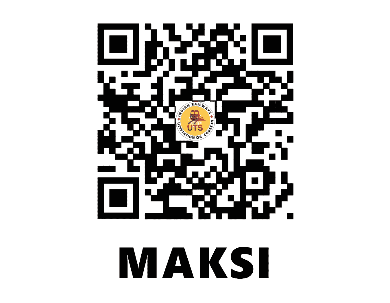 UTS QR Code for MAKSI - MKC - WR (MADHYA PRADESH)